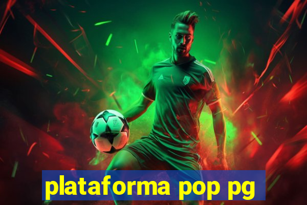 plataforma pop pg